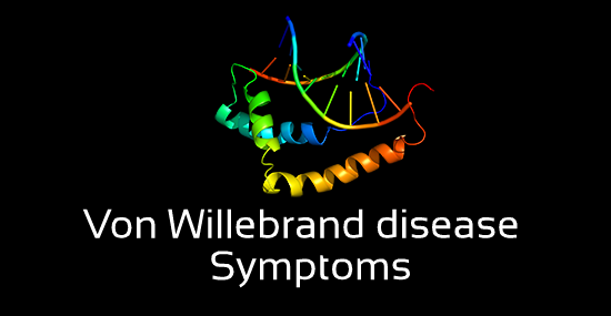what are the symptoms of von willebrand disease