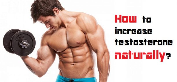 How to increase testosterone levels naturally
