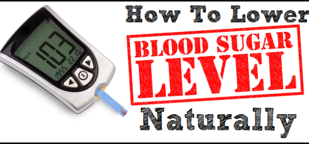 How to lower blood sugar levels naturally at home